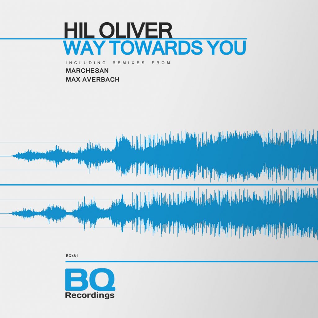 Hil Oliver - Way Towards You [BQ481]